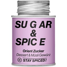Stay Spiced! Sugar & Spice - Orientale